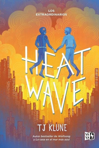 Produktbild: Heat Wave (Los Extraordinarios 3)