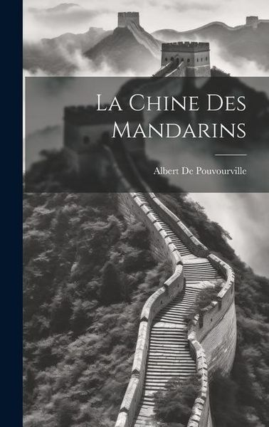Produktbild: La Chine Des Mandarins