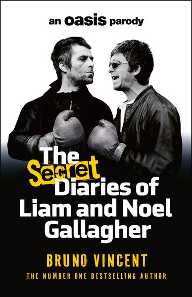 Produktbild: The Secret Diaries of Liam and Noel Gallagher