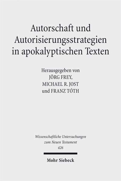 Produktbild: Autorschaft und Autorisierungsstrategien in apokalyptischen Texten