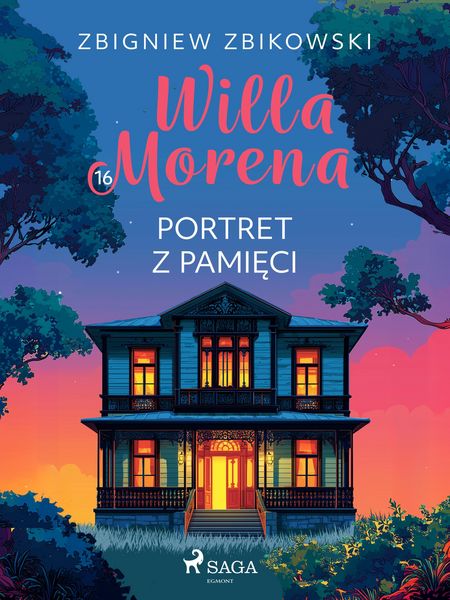 Produktbild: Willa Morena 16: Portret z pami&iquest;ci