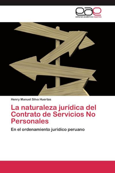 Produktbild: La naturaleza jur&iacute;dica del Contrato de Servicios No Personales