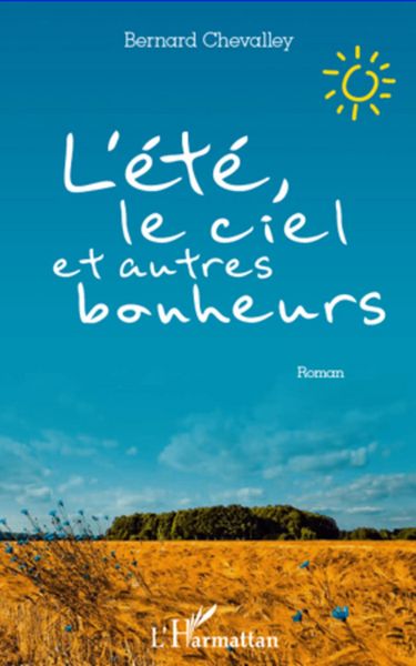Produktbild: L'ete, le ciel et autres bonheurs