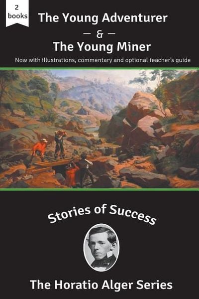 Produktbild: Stories of Success: The Young Adventurer and The Young Miner (Illustrated)