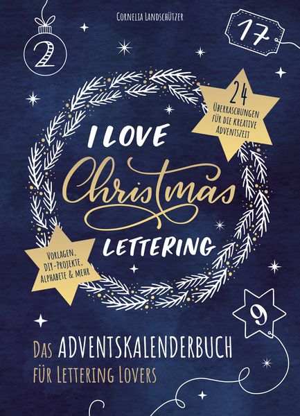 Produktbild: I Love Christmas Lettering - Das Adventskalenderbuch f&uuml;r Lettering Lovers