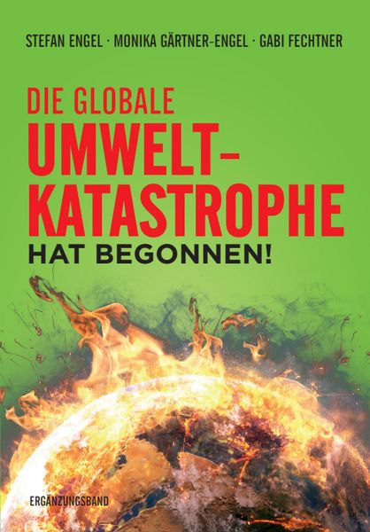 Produktbild: Die globale Umweltkatastrophe hat begonnen!