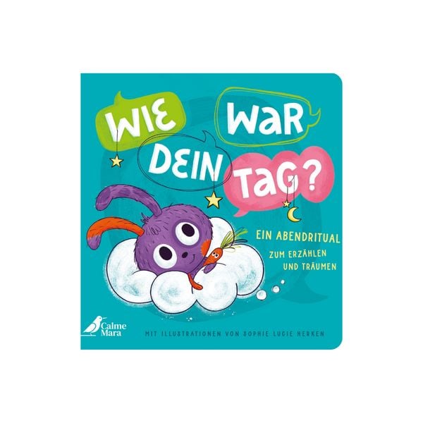 Wie war dein Tag?, Gebundene Ausgabe von , CalmeMara Verlag, 978-3-948877-89-7