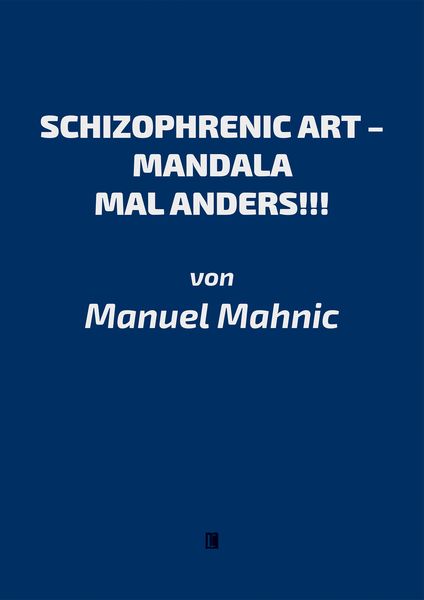 Produktbild: Schizophrenic Art &ndash; Mandala Mal Anders!!!