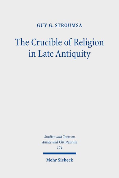 Produktbild: The Crucible of Religion in Late Antiquity