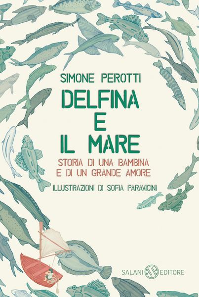 Produktbild: Delfina e il mare. Storia di una bambina e di un grande amore