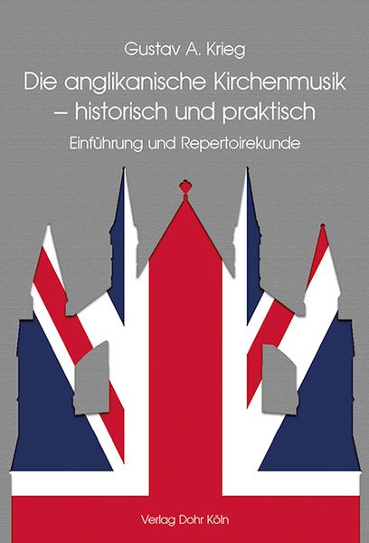 Produktbild: Die anglikanische Kirchenmusik - historisch und praktisch