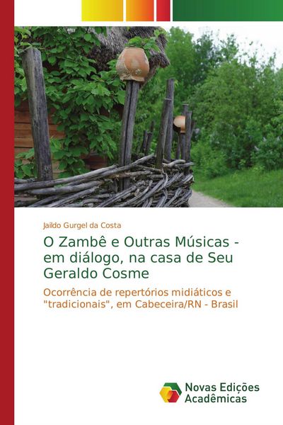 Produktbild: O Zamb&ecirc; e Outras M&uacute;sicas - em di&aacute;logo, na casa de Seu Geraldo Cosme