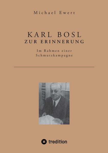 Karl Bosl Zur Erinnerung