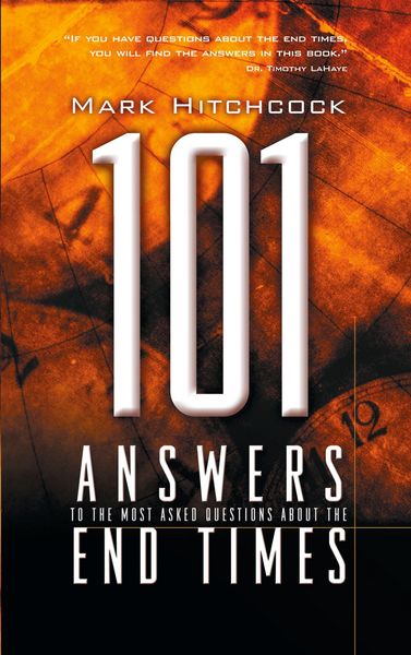 Produktbild: 101 Answers to the Most Asked Questions about the End Times