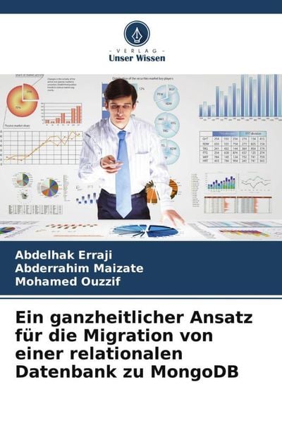 Produktbild: Ein ganzheitlicher Ansatz f&uuml;r die Migration von einer relationalen Datenbank zu MongoDB