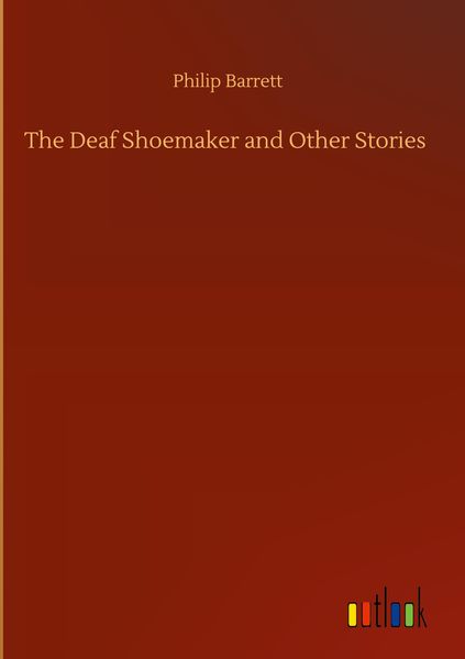 Produktbild: The Deaf Shoemaker and Other Stories