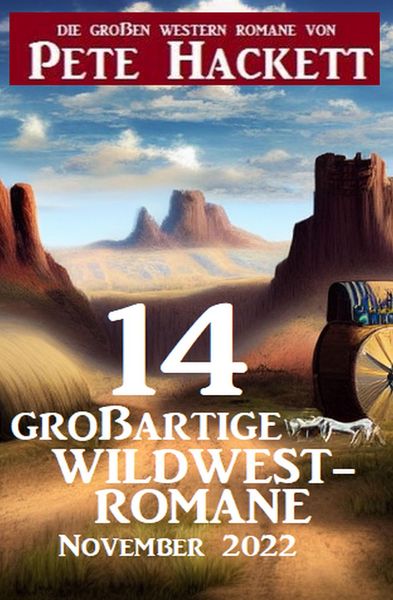 Produktbild: 14 gro&szlig;artige Wildwestromane November 2022