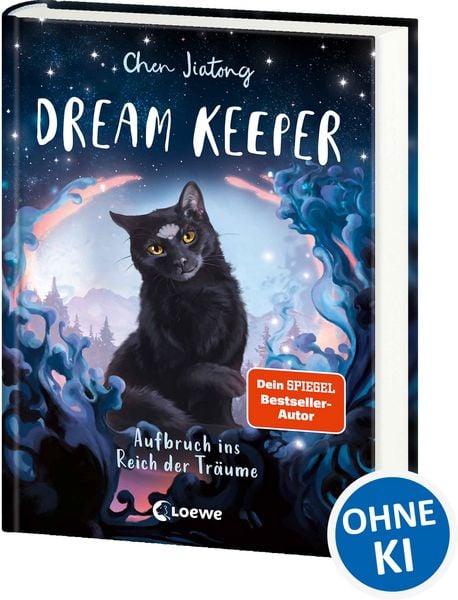 Dream Keeper (Band 1) - Aufbruch ins Reich der Träume, Gebundene Ausgabe von Jiatong Chen, Loewe, 978-3-7432-1740-9