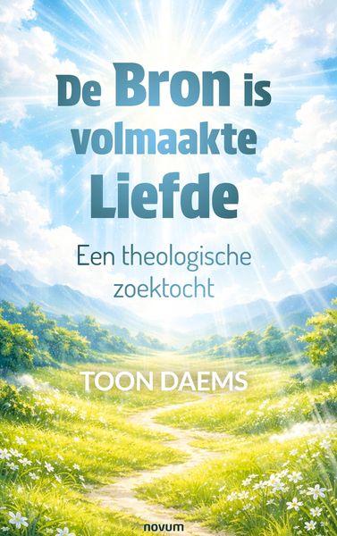 Produktbild: De Bron is volmaakte Liefde