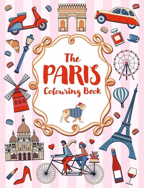 The Paris Colouring Book, Taschenbuch von Summersdale Publishers, Summersdale Publishers, 978-1-80659-002-5