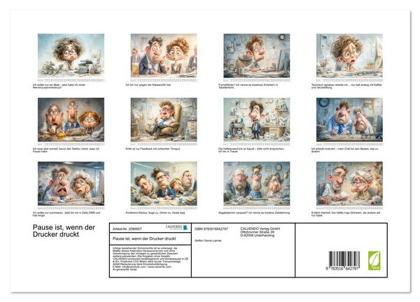 Produktbild: Pause ist, wenn der Drucker druckt (hochwertiger Premium Wandkalender 2026 DIN A2 quer), Kunstdruck in Hochglanz