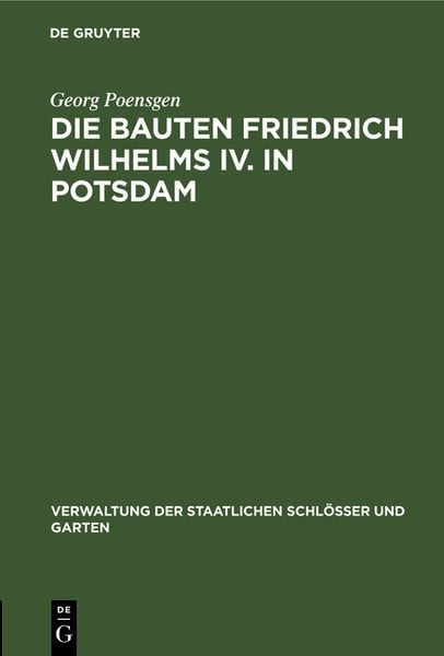 Produktbild: Die Bauten Friedrich Wilhelms IV. in Potsdam