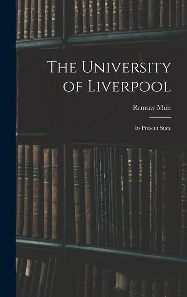 Produktbild: The University of Liverpool: Its Present State