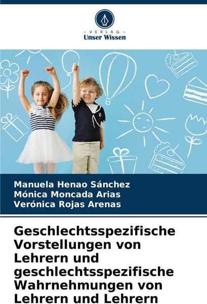 Produktbild: Geschlechtsspezifische Vorstellungen von Lehrern und geschlechtsspezifische Wahrnehmungen von Lehrern und Lehrern