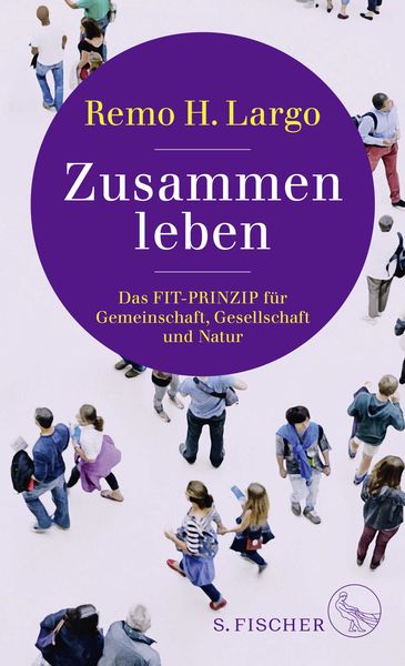Produktbild: Zusammen leben. Das Fit-Prinzip f&uuml;r Gemeinschaft, Gesellschaft und Natur