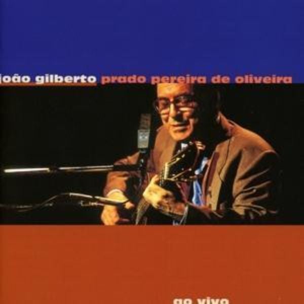 Prado Pereira De Oliveira - Joao Gilberto, CD
