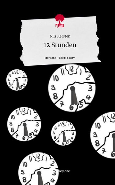 Produktbild: 12 Stunden. Life is a Story - story.one