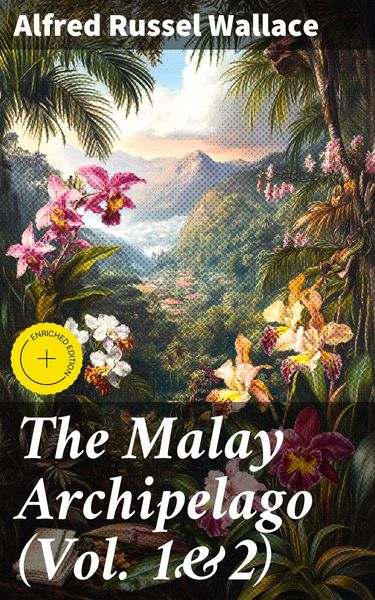 Produktbild: The Malay Archipelago (Vol. 1&2)