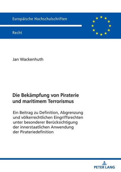 Produktbild: Die Bek&auml;mpfung von Piraterie und maritimem Terrorismus