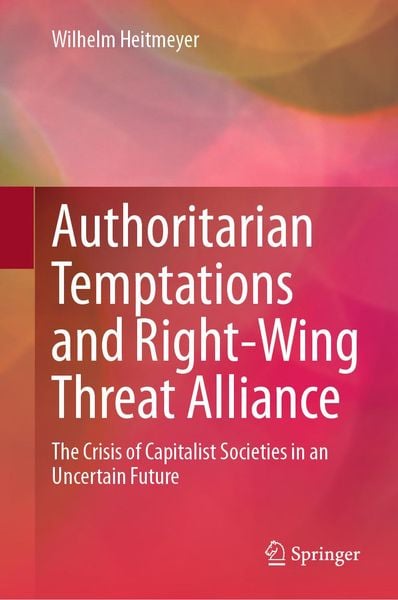 Produktbild: Authoritarian Temptations and Right-Wing Threat Alliance