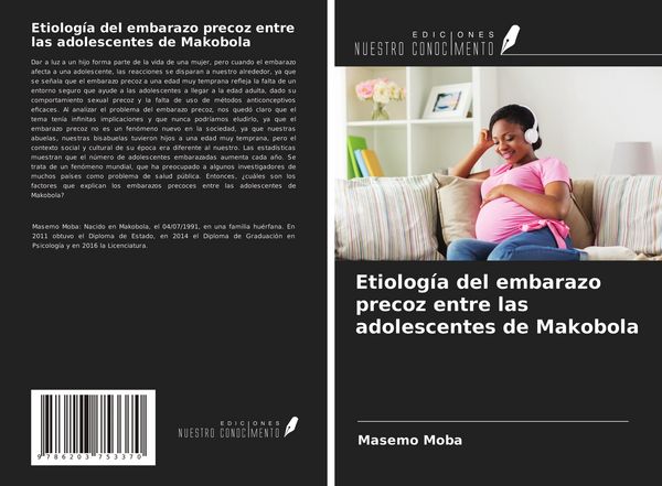 Produktbild: Etiolog&iacute;a del embarazo precoz entre las adolescentes de Makobola