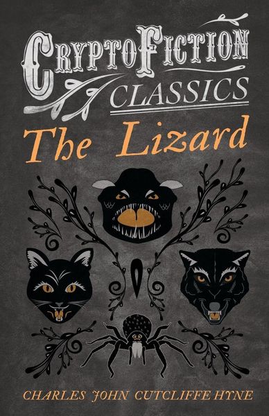 Produktbild: The Lizard (Cryptofiction Classics - Weird Tales of Strange Creatures)