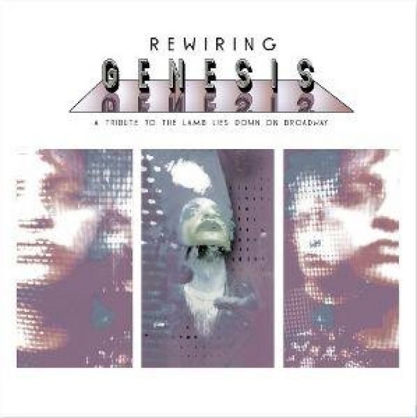Produktbild: Rewiring Genesis - A Tribute To The Lamb Lies Down