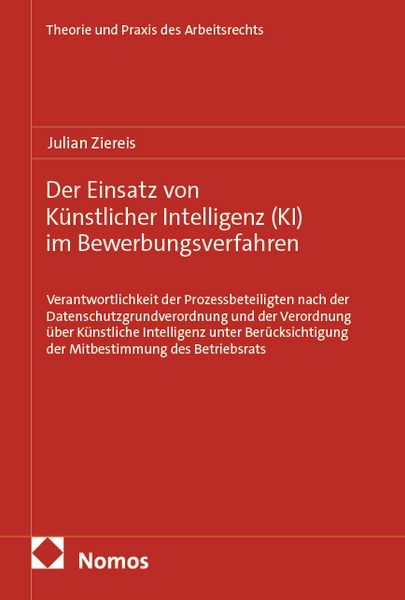 Produktbild: Der Einsatz von K&uuml;nstlicher Intelligenz (KI) im Bewerbungsverfahren