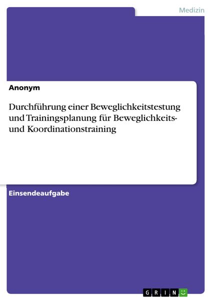 Produktbild: Durchf&uuml;hrung einer Beweglichkeitstestung und Trainingsplanung f&uuml;r Beweglichkeits- und Koordinationstraining