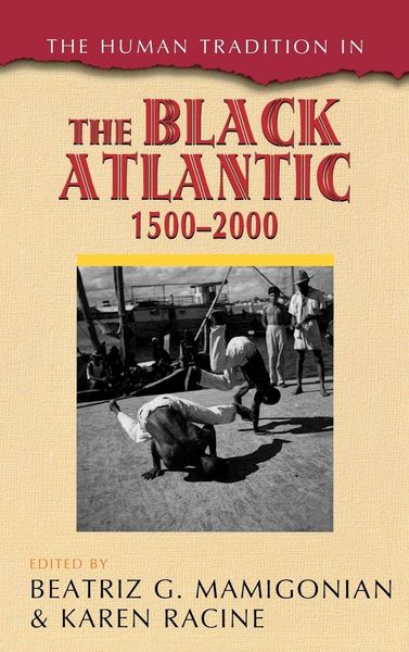 Produktbild: Human Tradition in the Black Atlantic, 1500-2000
