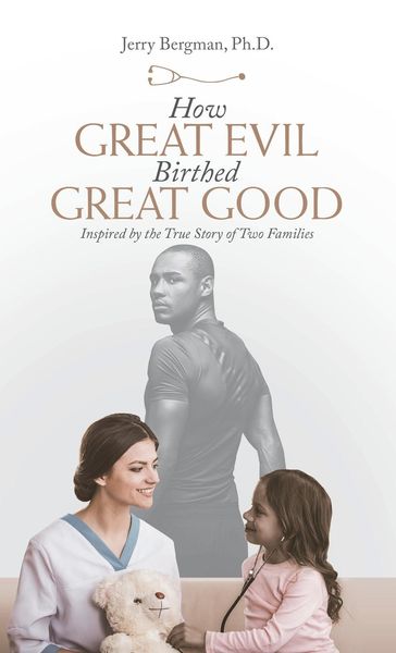 Produktbild: How Great Evil Birthed Great Good