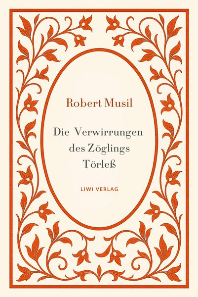 Produktbild: Robert Musil: Die Verwirrungen des Z&ouml;glings T&ouml;rle&szlig;. Vollst&auml;ndige Neuausgabe
