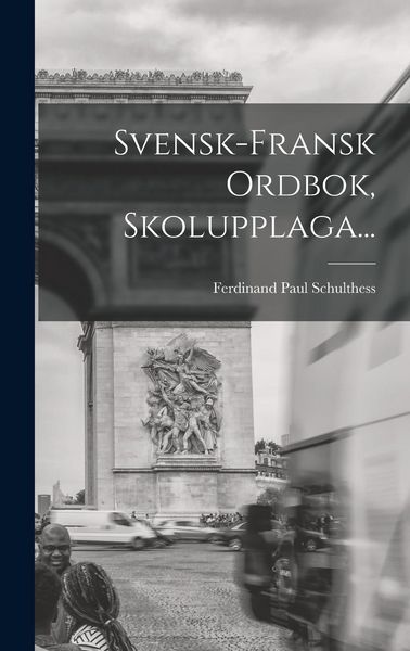 Produktbild: Svensk-fransk Ordbok, Skolupplaga...
