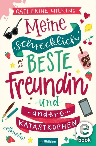 Produktbild: Meine schrecklich beste Freundin und andere Katastrophen (Meine schrecklich beste Freundin 1)