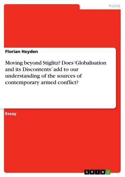 Produktbild: Moving beyond Stiglitz? Does 'Globalisation and its Discontents' add to our understanding of the sources of contemporary armed conflict?