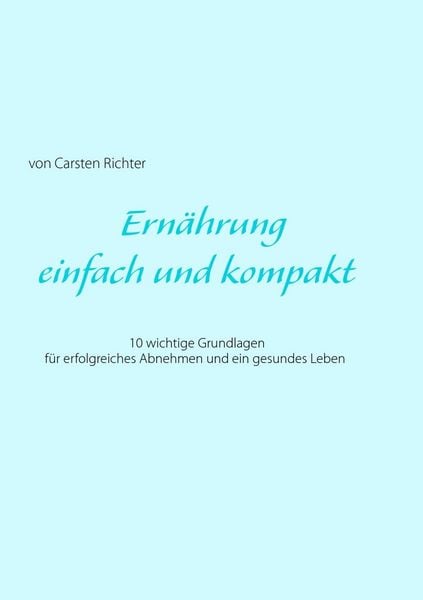 Produktbild: Ern&auml;hrung - einfach und kompakt