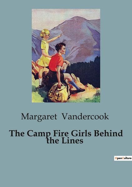 Produktbild: The Camp Fire Girls Behind the Lines