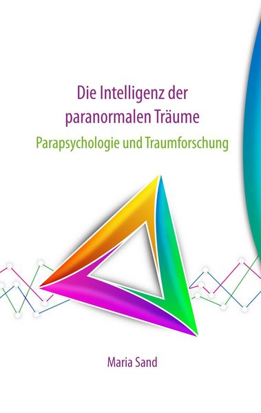 Produktbild: Die Intelligenz der paranormalen Tr&auml;ume