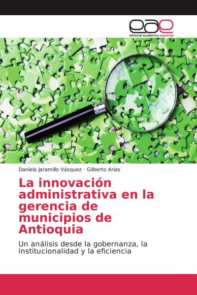 Produktbild: La innovaci&oacute;n administrativa en la gerencia de municipios de Antioquia