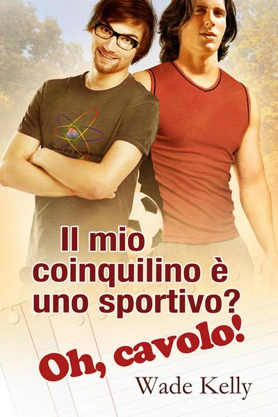 Produktbild: Il mio coinquilino &egrave; uno sportivo? Oh, cavolo!